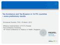 Tax Avoidance and Tax Evasion in 14 ITC countries – some preliminary results Emmanuel Guindon, PhD | 19 March, 2012 Effective Implementation of FCTC Policies.