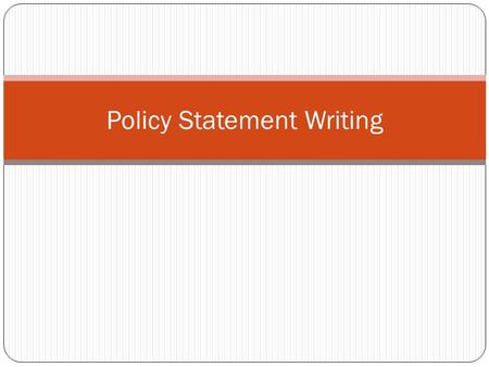 Policy Statement Writing. Title ALL CAPS! COUNTRY NAME (FULL NAME) COMMITTEE IN THE UN ISSUE OF DISCUSSION EX: KINGDOM OF THE NETHERLANDS UNITED NATIONS.