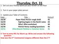 Thursday, Oct. 31 1. Get out your History Spiral put your binder on the floor 2. Turn in your paper plate person 3. Update your Table of Contents DateTitleEntry.