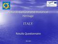 Natural, Cultural and Historical Heritage ITALY Results Questionnaire 2011-2013.