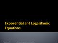 6/3/2016 7:27 AM17.5 - Exp and Log Equations and Inequalities.