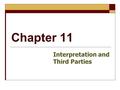 Chapter 11 Interpretation and Third Parties. I. Interpretation and Legislation.