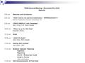 TASS General Meeting – December 5th, 2008 Agenda 9:00 am Welcome and Introduction 9:05 am SAS® macros are just text substitution.“ ARRRRGGGHHH!!!! Dianne.