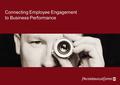 Connecting Employee Engagement to Business Performance.