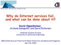 Why do Internet services fail, and what can be done about it? David Oppenheimer, Archana Ganapathi, and David Patterson Computer Science Division University.