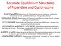 Accurate Equilibrium Structures of Piperidine and Cyclohexane JEAN DEMAISON, Laboratoire de Physique de Lasers, Atomes et Molécules, Université de Lille.