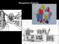 Perspective Drawing. Perspective (Drawing)- The Illusion of making objects, mainly buildings,And interiors recede into space. Forshortening- The illusion.