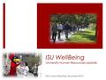 ISU WellBeing University Human Resources Update P&S Council Meeting, December 2015.