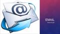 EMAIL RYAN HICKLING. WHAT IS AN EMAIL An email messages distributed by electronic means from one computer user to one or more recipients via a network.