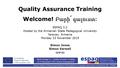 Work Package 3.2 – Quality Assurance Training 23-25 November 2015, Yerevan #espaqproject Quality Assurance Training Welcome! Բարի՜ գալուստ : ESPAQ 3.2.