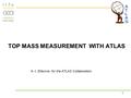 1 TOP MASS MEASUREMENT WITH ATLAS A.-I. Etienvre, for the ATLAS Collaboration.