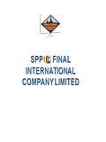  SPP-FINAL INTERNATIONAL Co. is a joint venture company Established by SUDANESE PETROLEUM PIPELINES HOLDING COMPANY (SUDAN) & FINAL CONSTRUCT INTERNATIONAL.