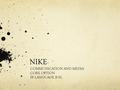 NIKE COMMUNICATION AND MEDIA CORE OPTION IB LANGUAGE B SL.