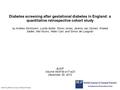 Diabetes screening after gestational diabetes in England: a quantitative retrospective cohort study by Andrew McGovern, Lucilla Butler, Simon Jones, Jeremy.