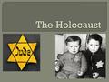  Destruction or slaughter on a mass scale, especially caused by fire or nuclear war  The Holocaust was the mass murder of Jews under the German Nazi.