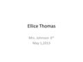 Ellice Thomas Mrs. Johnson 6 th May 1,2013. The Journey of the Magi Historical Background /Biography Thomas Stearns Eliot (1888-1965) was born in St.