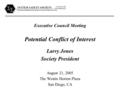 SYSTEM SAFETY SOCIETY Professionals Dedicated to the Safety of Systems, Products & Services Organized 1962 Incorporated 1973   Executive Council Meeting.