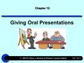 © 2007 by Nelson, a division of Thomson Canada Limited. Ch. 12-1 Chapter 12 Giving Oral Presentations.