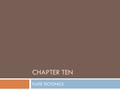 CHAPTER TEN PLATE TECTONICS. Background Information  The Earth is made up of several layers that have different properties and compositions.  There.