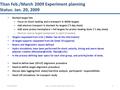 01/20/2009Wei, Sawada, Macphee, Mackinnon1 Revised target lists – Focus on shock heating and e-transport in WDM targets – Add electron transport in shocked.