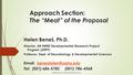 Approach Section: The “Meat” of the Proposal INBRE Grant Writing Workshops 2015 Helen Beneš, Ph.D. Director, AR INBRE Developmental Research Project Program.