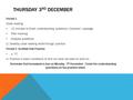 THURSDAY 3 RD DECEMBER Period 1: Close reading 15 minutes to finish understanding questions (‘Orphans’) passage. Peer marking Analysis questions. LI: Develop.