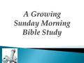  “What we do in life, echoes in eternity.”  “No church ever drifts toward church growth.”  “Great leaders always lead from the front.”  “Ministry.