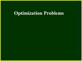 CHAPTER 2 2.4 Continuity Optimization Problems. Steps in Solving Optimizing Problems : 1.Understand the problem. 2.Draw a diagram. 3.Introduce notation.