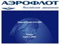 1 Moscow August 1, 20021 Financial Results (IAS) 2001.