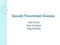 Sexually Transmitted Diseases Oak Schuetz Doak Covington Paige Mansfield.