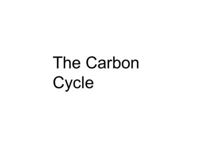 The Carbon Cycle. The characteristics of the remarkable carbon atom make possible the compounds that are necessary for life on Earth. Carbon is an element.