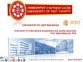 UNIVERSITY OF EAST SARAJEVO Vice-rector for international cooperation and quality assurance Prof. Dejan Bokonjić, PhD Ghent, 25/26.2016. Project number: