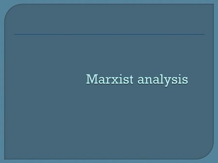 Capitalism  Massive and unprecedented increase in wealth  Great increase of the world population and health benefits  Development of science, culture.