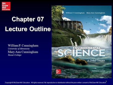 1 William P. Cunningham University of Minnesota Mary Ann Cunningham Vassar College Chapter 07 Lecture Outline Copyright © McGraw-Hill Education. All rights.