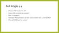 Bell Ringer 4.4 1. Where is DNA found in the cell? 2. How is DNA converted into a protein? 3. What is a mutation? 4. Name one effect a mutation can have.