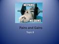 Pains and Gains Topic 8. Strategies to Conserve Biodiversity 1.Protected Areas a)In-Situ Conservation: maintenance of populations of wild organisms in.