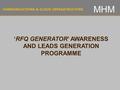 MHM COMMUNICATIONS & CLOUD INFRASTRUCTURE ‘RFQ GENERATOR’ AWARENESS AND LEADS GENERATION PROGRAMME.