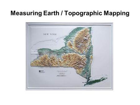 Measuring Earth / Topographic Mapping. Mapping Basics Vocabulary: Contour Interval: the difference in elevation represented by each contour line on a.