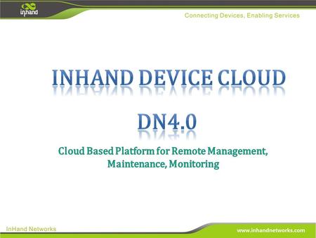 As a distinctive management software product, DN4 platform can provide useful and convenient remote management and inquiry services. Through DN4, users.