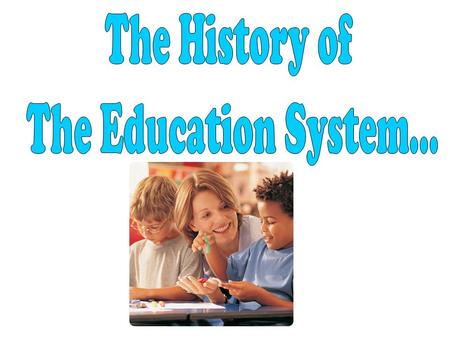 Children of the upper and middle classes have always had the option of private schooling, but state education has only been available since 1880, where.