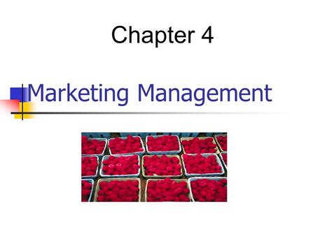 Marketing Management Chapter 4. Five approaches to Marketing Production Approach- produce as much as possible at lowest possible cost Product Approach-