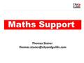 Maths Support Thomas Stoner