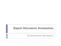 Export Document Automation -By Harshal Shah, MK Software.