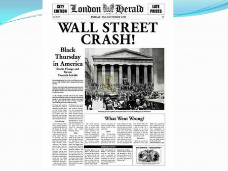 RISE OF THE NAZIS 1929-32 LO: explain… (1) how the Wall St. Crash / Depression affected Germany (2) how the Nazis built their support in these years.