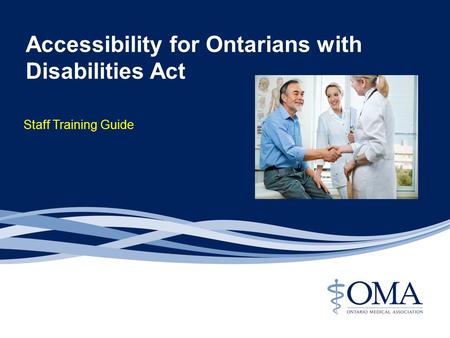 Staff Training Guide Accessibility for Ontarians with Disabilities Act.