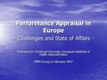 Performance Appraisal in Europe – Challenges and State of Affairs - Professor Dr. Christoph Demmke, European Institute of Public Administration HRM-Group,