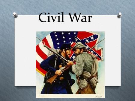 Civil War. Secession O December 20, 1860 - South Carolina 1 st southern state to secede O January 9, 1861 – Mississippi secedes O Next day, Florida and.