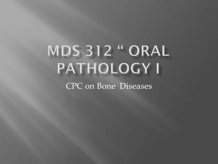 CPC on Bone Diseases. a. What is the diagnosis of this condition?