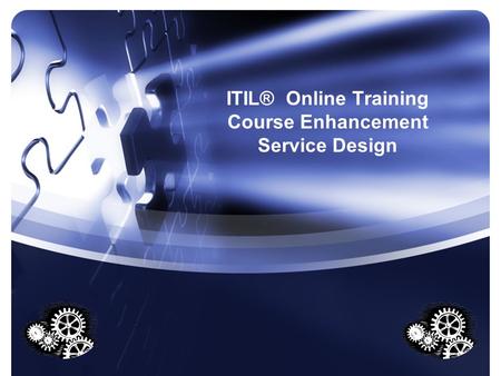 ITIL® Online Training Course Enhancement Service Design.