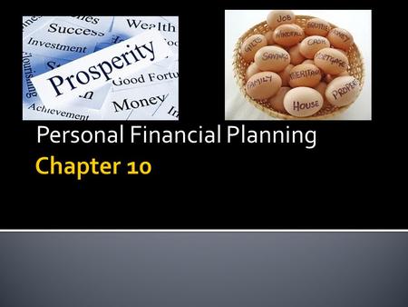 Personal Financial Planning.  Establishing a plan for how you spend your money can help you make wise purchases. What factors help you decide what to.